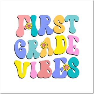 First Grade Vibes First Day Back to School Teacher Students Posters and Art